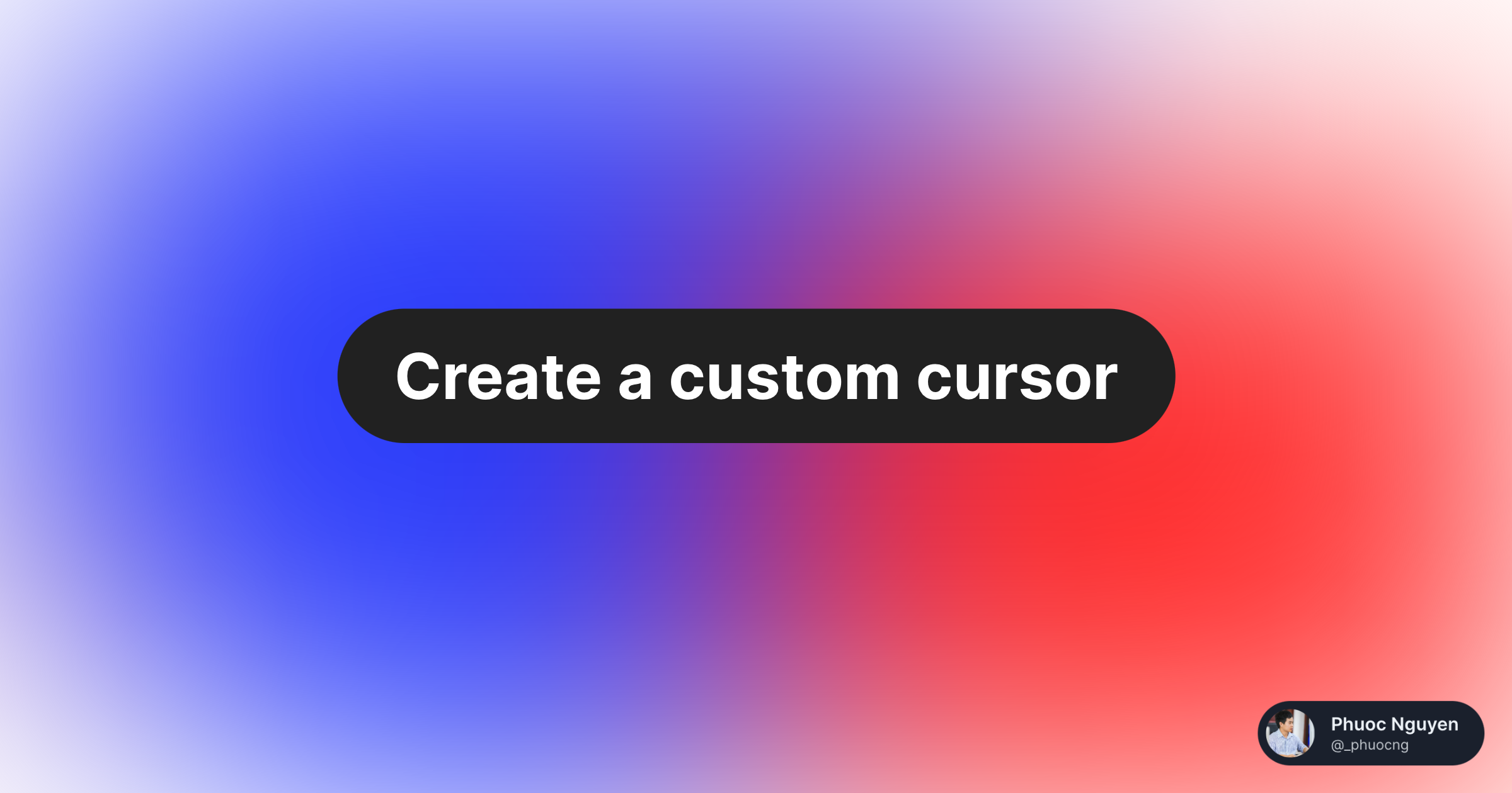 Creating a custom cursor