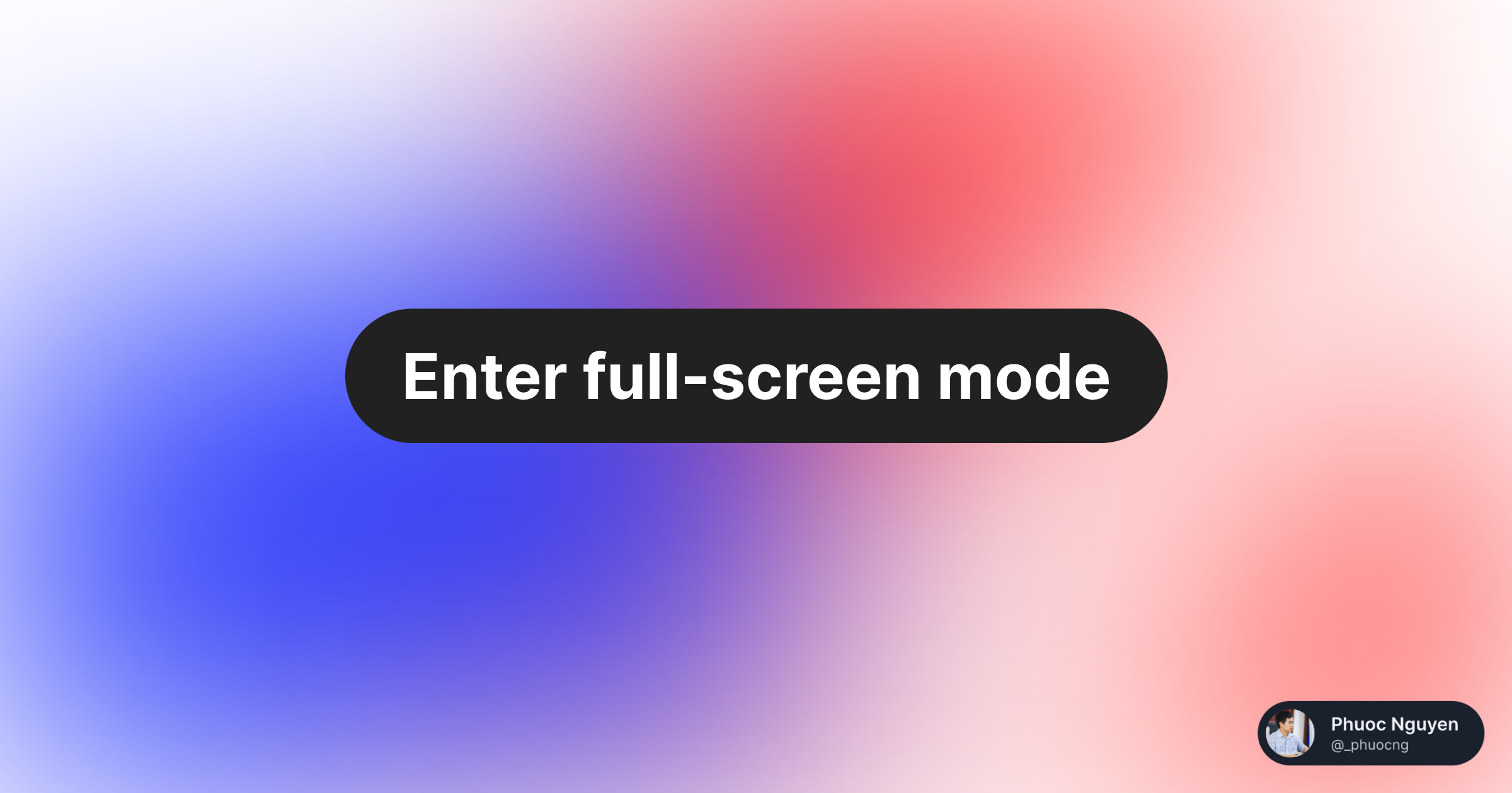 enter-full-screen-mode-phuoc-nguyen